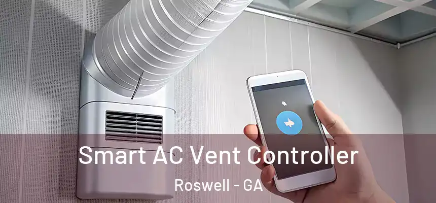 Smart AC Vent Controller Roswell - GA